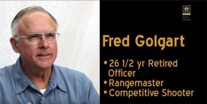 Fred Golgart Rangemaster and Retired Officer
